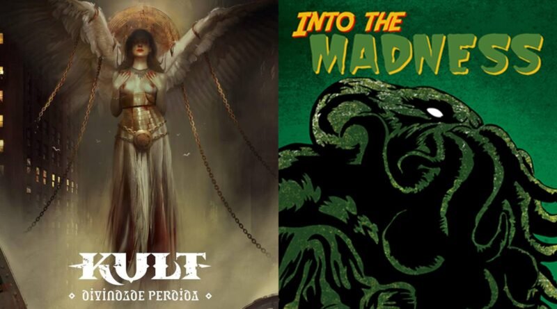 Kult: Divindade Perdida e Into the Madness RPG