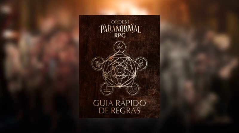 Ordem Paranormal RPG Guia Rápido de Regras
